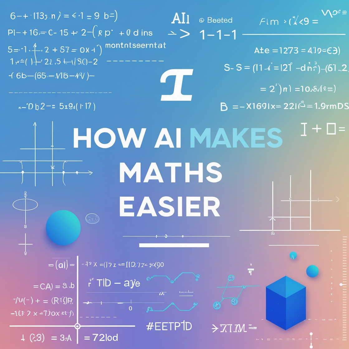 How ai makes maths easier